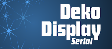Deko Display Open Serial-Regular